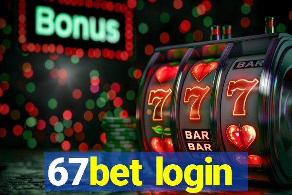 67bet login